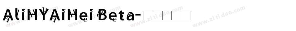 AliHYAiHei Beta字体转换